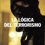Lee más sobre el artículo Reseñas HdC: La lógica del terrorismo