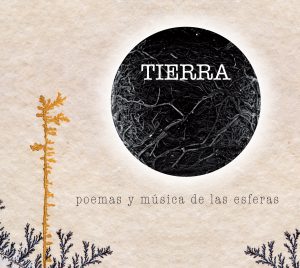 Lee más sobre el artículo Tierra. Poemas y música de las esferas