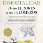 Lee más sobre el artículo Reseñas HdC: La Ciencia de la Inmortalidad