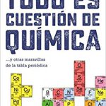 Lee más sobre el artículo Reseñas HdC: Todo es cuestión de química