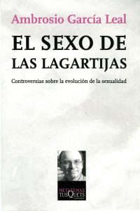Lee más sobre el artículo Reseñas HdC: El sexo de las lagartijas
