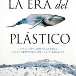 Lee más sobre el artículo Reseñas HdC: La era del plástico