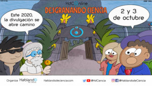 Lee más sobre el artículo Desgranando Ciencia celebra en 2020 su primera edición online