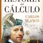 Lee más sobre el artículo Anécdotas y curiosidades de Historia del Cálculo