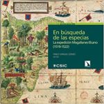 Lee más sobre el artículo Reseñas HdC: En búsqueda de las especias : las plantas de la expedición Magallanes-Elcano (1519-1522)