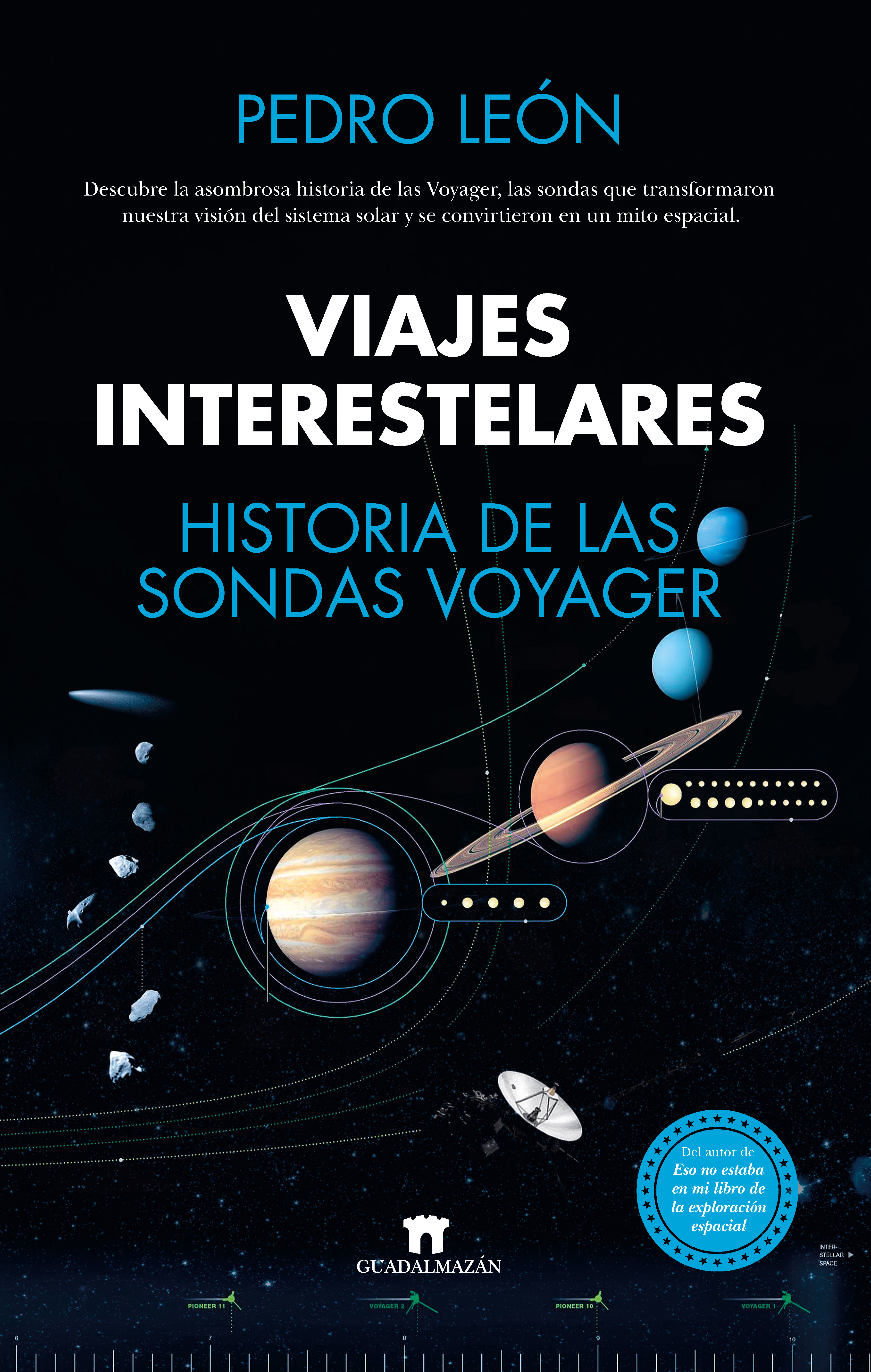 Lee más sobre el artículo Reseñas HdC: Viajes interestelares. Historia de las sondas Voyager